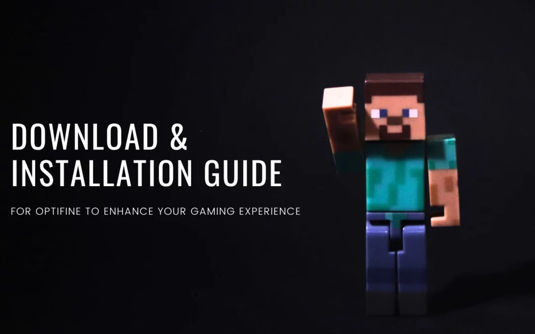 Download and Installation Guide of Optifine